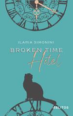 Broken time hotel