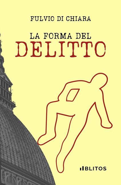 La forma del delitto - Fulvio Di Chiara - copertina