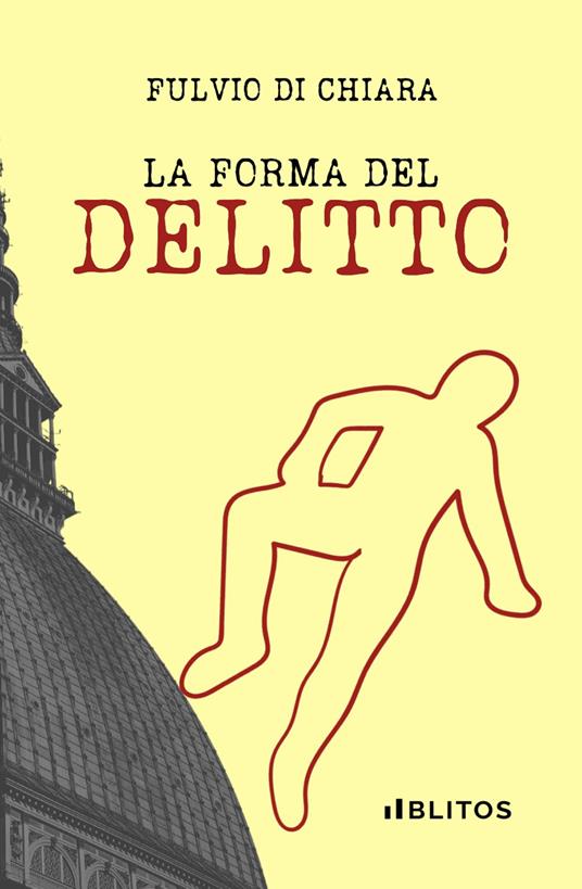 La forma del delitto - Fulvio Di Chiara - copertina