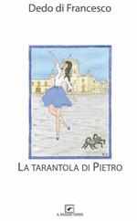 La tarantola di Pietro