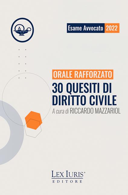 Orale Rafforzato. 30 quesiti di diritto civile - copertina