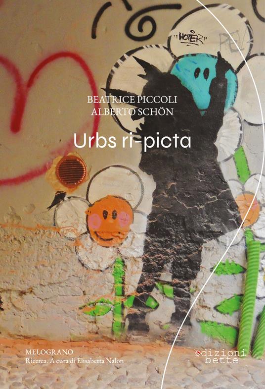 Urbs ri-picta - Alberto Schön,Piccoli Beatrice - copertina