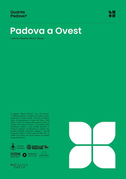 Quante Padove? Padova a ovest - Maurina Ludovico,Silvia E. Piovan - copertina