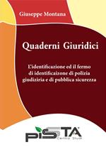 L' identificazione ed il fermo di identificazione di polizia giudiziaria e di pubblica sicurezza