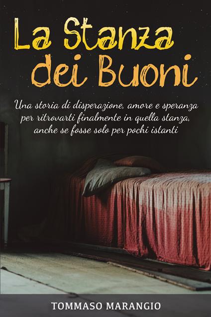 La stanza dei buoni - Tommaso Marangio - copertina