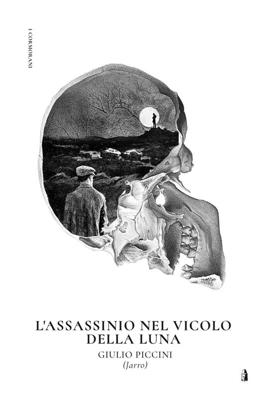 L' assassinio nel vicolo della Luna - Giulio Jarro Piccini,Vania Rivalta - ebook