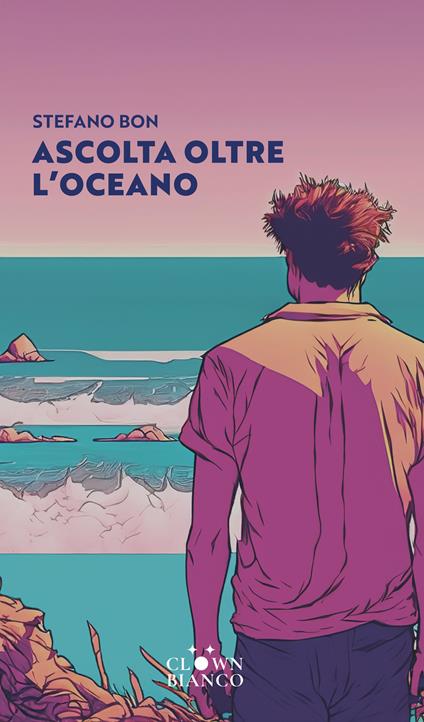 Ascolta oltre l'oceano - Stefano Bon - copertina