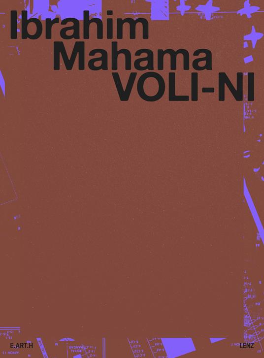 Ibrahim Mahama. Voli-ni. Ediz. italiana e inglese - copertina