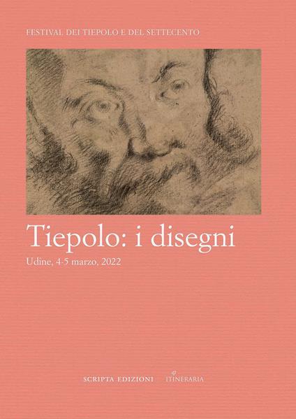 Tiepolo: i disegni. Atti del convegno, Udine, 4-5 marzo 2022 - copertina