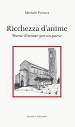 Ricchezza d'anime. Poesie d'amore per un paese