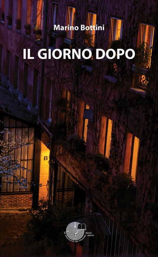 Il giorno dopo - Marino Bottini - copertina