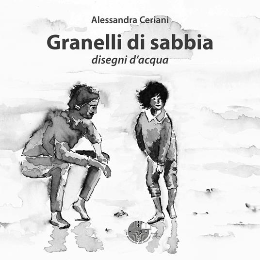 Granelli di sabbia. Disegni d'acqua - Alessandra Ceriani - copertina