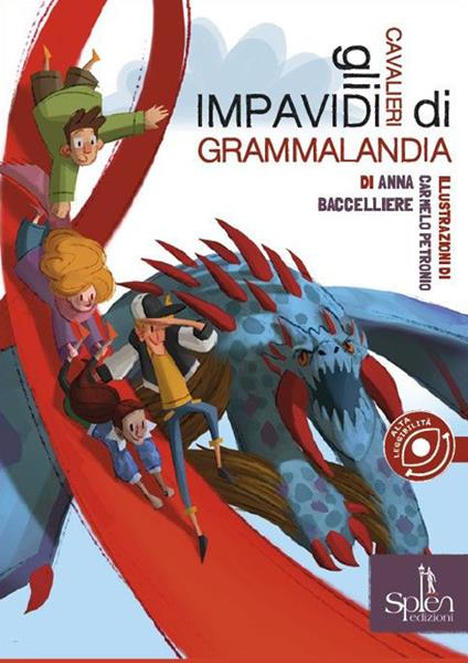 Gli impavidi cavalieri di Grammalandia - Anna Baccelliere - copertina