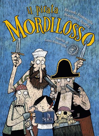 Il pirata Mordilosso. Con play-list online - Riccardo Francaviglia - copertina