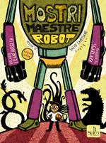 Mostri maestre robot. Con QR Code