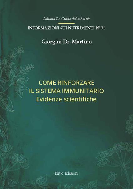 Come rinforzare il sistema immunitario. Evidenze scientifiche - Martino Giorgini - copertina