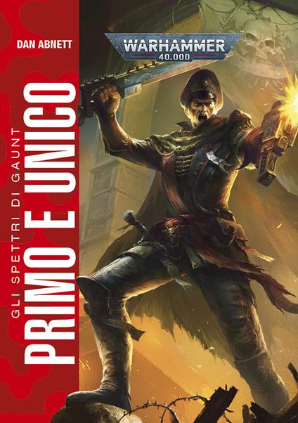 Primo e unico. Gli spettri di Gaunt - Dan Abnett - copertina