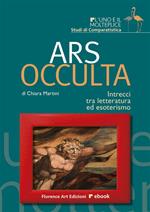 Ars Occulta - Intrecci tra letteratura ed esoterismo