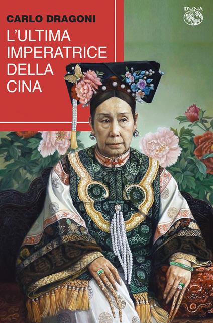 L'ultima imperatrice della Cina - Carlo Dragoni - copertina