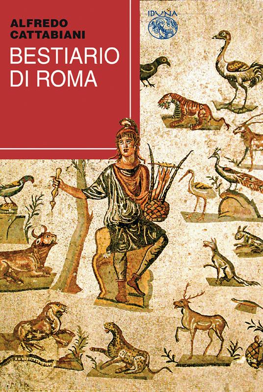 Bestiario di Roma - Alfredo Cattabiani - copertina