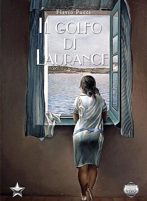 Il golfo di Laurance - Flavio Pucci - copertina