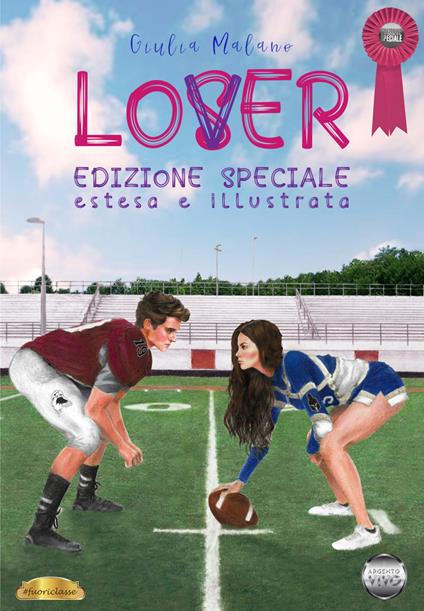 Lo(vs)er. Edizione speciale. Ediz. illustrata - Giulia Malano - copertina