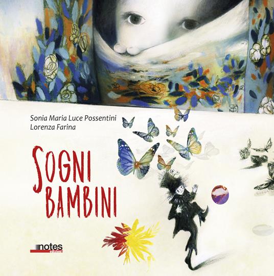 Sogni bambini. Ediz. a colori - Lorenza Farina,Sonia Maria Luce Possentini - copertina