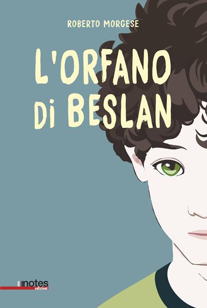 L'orfano di Beslan - Roberto Morgese - copertina