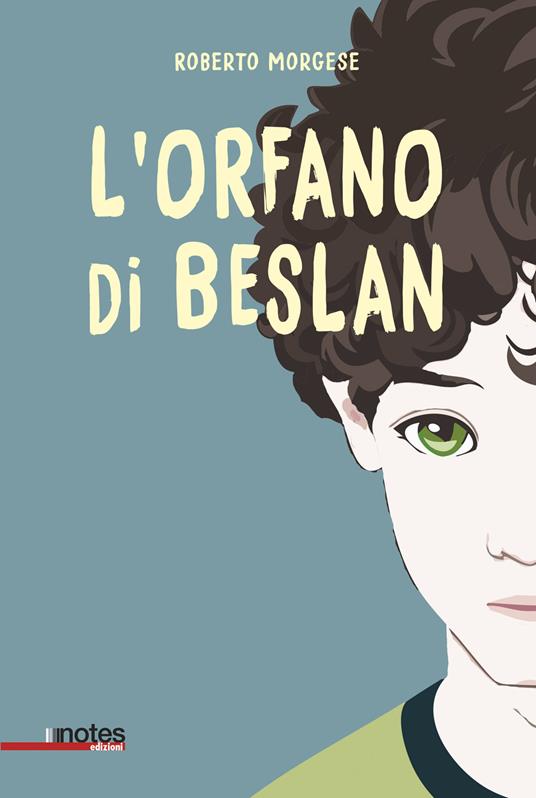 L'orfano di Beslan - Roberto Morgese - copertina