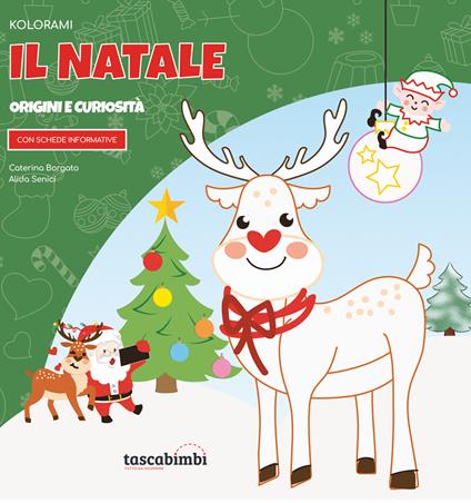 Kolorami il Natale. Origini e curiosità - Caterina Borgato - copertina