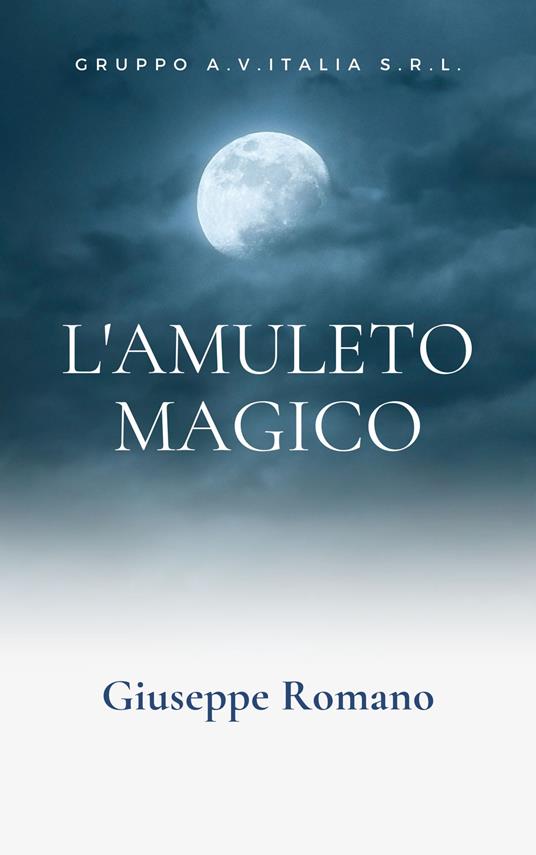 L' amuleto magico - Giuseppe Romano - copertina