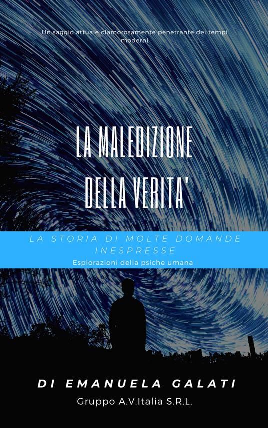 La maledizione della verità. Nuova ediz. - Emanuela Galati - copertina