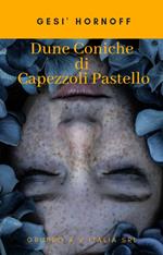 Dune Coniche di Capezzoli Pastello