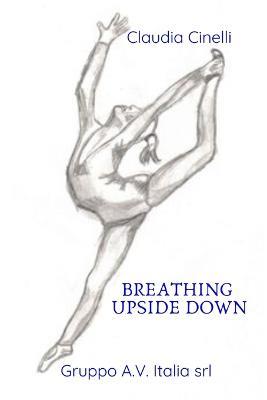 Breathing upside down - Claudia Cinelli - copertina