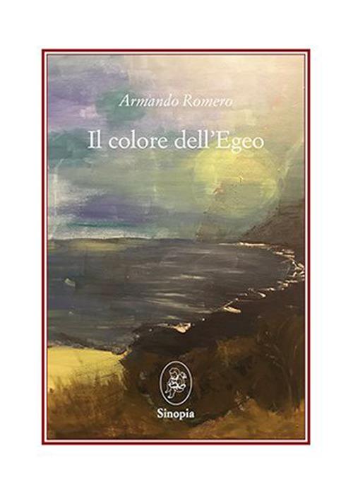 Il colore dell'Egeo - Armando Romero - copertina