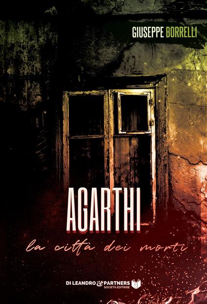 Agarthi. La città dei morti - Giuseppe Borrelli - copertina