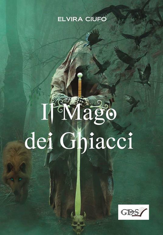 Il mago dei ghiacci - Elvira Ciufo - copertina