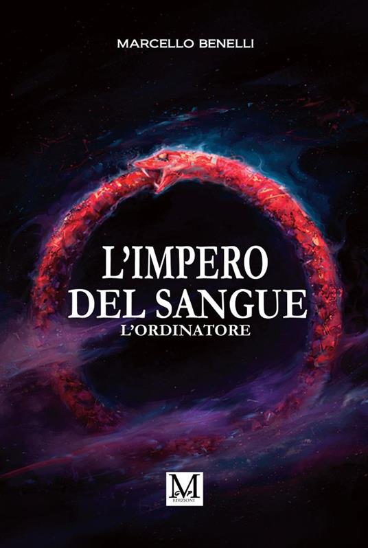 L'ordinatore. L'impero del sangue - Marcello Benelli - copertina