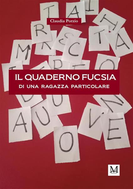 Il quaderno fucsia di una ragazza particolare - Porzio Claudia - copertina