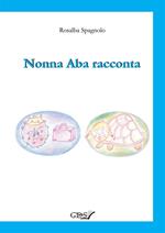 Nonna Aba racconta