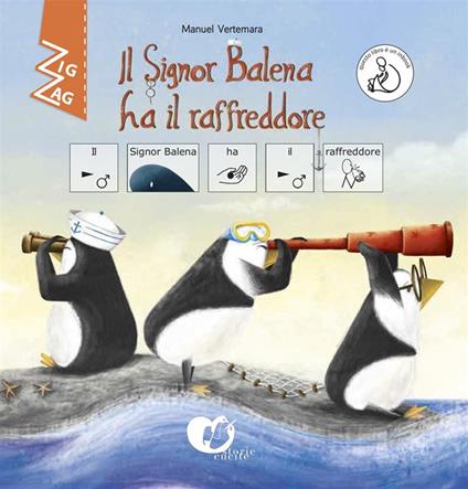 Il signor Balena ha il raffreddore. InBook. Ediz. CAA - Manuel Vertemara - copertina