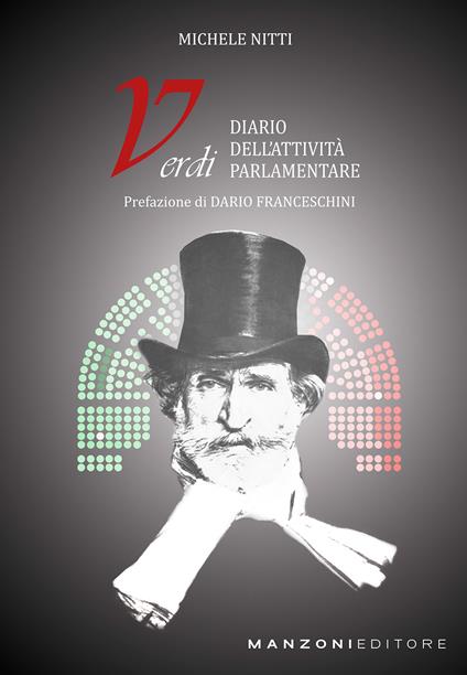 Verdi. Diario dell'attività parlamentare - Michele Nitti - copertina