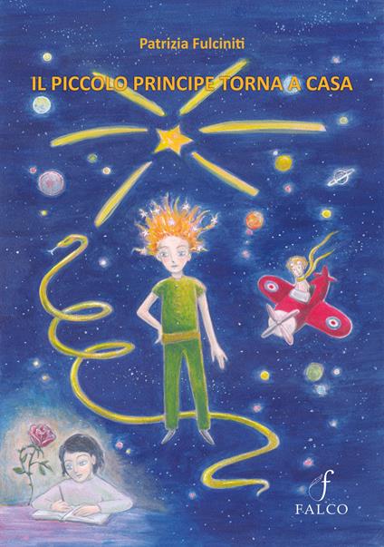 Il Piccolo Principe torna a casa - Patrizia Fulciniti - copertina