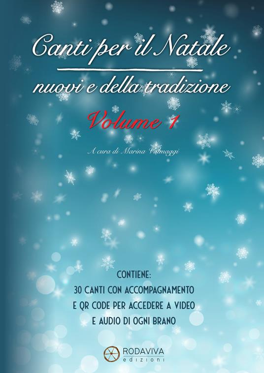 Canti per il Natale. Nuovi e della tradizione. Vol. 1 - Marina Valmaggi - copertina