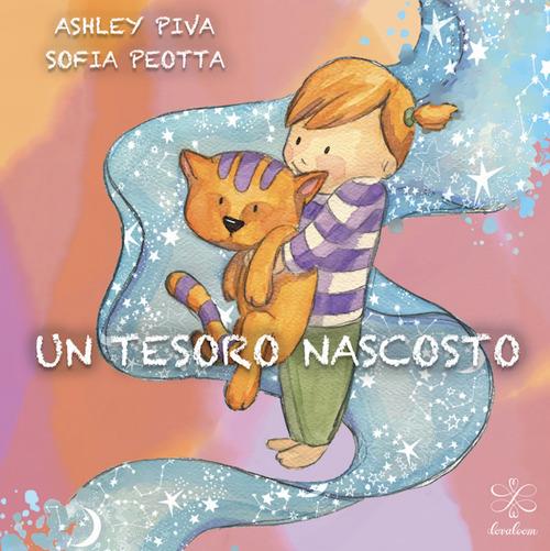 Un tesoro nascosto. Ediz. illustrata - Ashley Piva - copertina