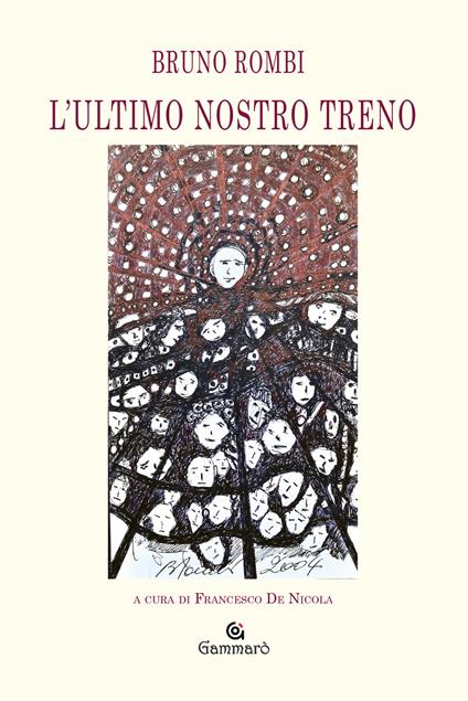 L' ultimo nostro treno - Bruno Rombi - copertina