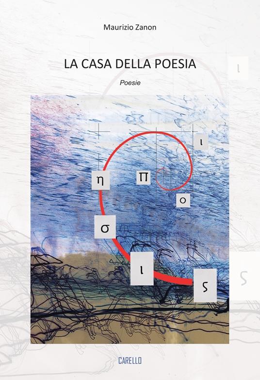 La casa della poesia - Maurizio Zanon - copertina