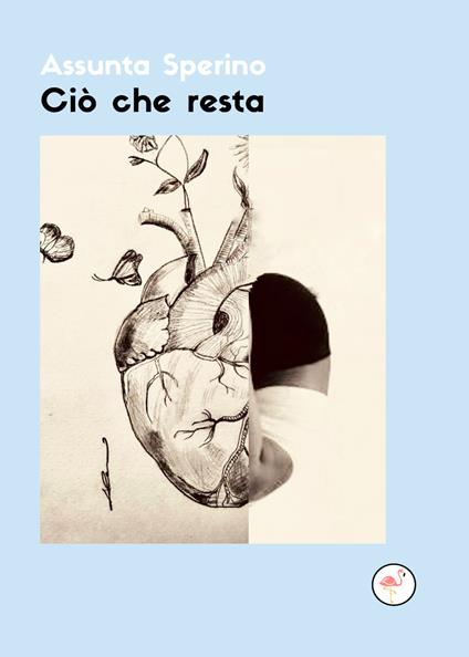 Ciò che resta - Assunta Sperino - copertina