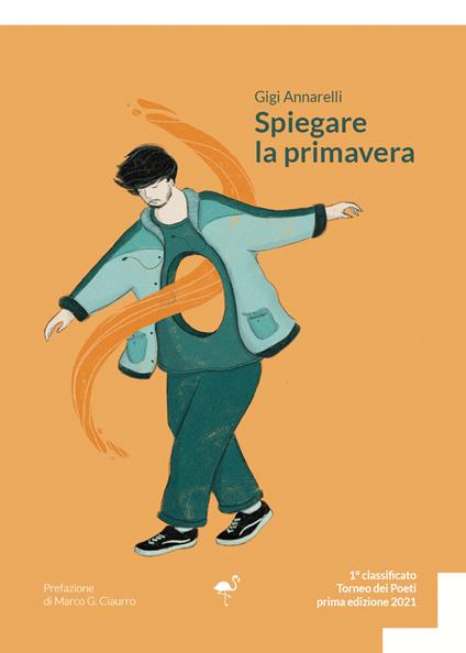 Spiegare la primavera - Gigi Annarelli - copertina