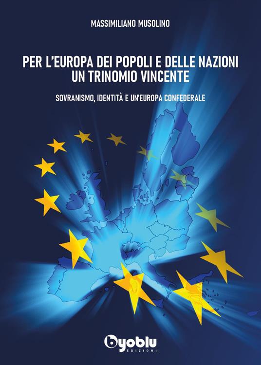 Per l'Europa dei popoli e delle nazioni un trinomio vincente - Massimiliano Musolino - copertina